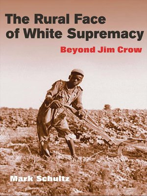 cover image of The Rural Face of White Supremacy